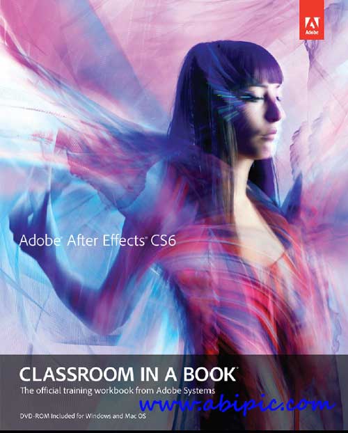 دانلود کتاب آموزش افترافکت Adobe After Effects CS6 Classroom in a Book
