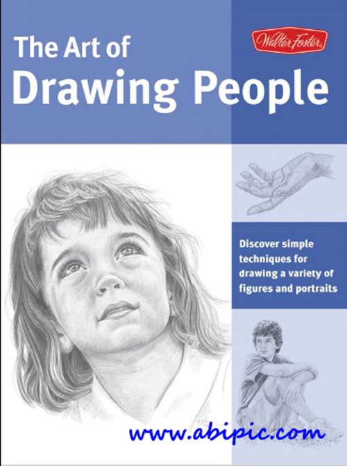 دانلود کتاب آموزش نقاشی پرتره و چهره انسان Art of Drawing People
