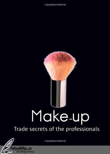 دانلود کتاب آموزش رازهای روتوش و آرایش Make-up: Trade Secrets of the Professionals